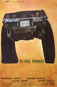Image Ti-Cul Tougas, ou, Le bout de la vie 1976