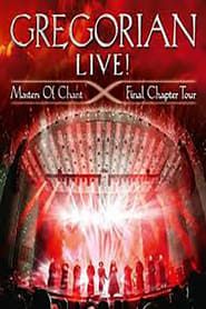 Image Gregorian - LIVE! Masters Of Chant - Final Chapter Tour