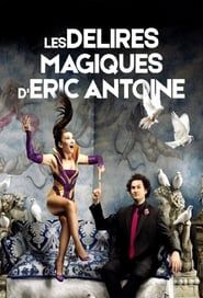 Les délires magiques de Lindsay et Eric Antoine-hd