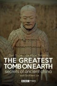 Image The Greatest Tomb on Earth: Secrets of Ancient China