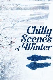 Chilly Scenes of Winter series tv
