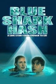 Blue Shark Hash series tv