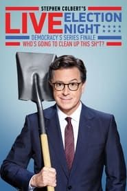 Stephen Colbert's Live Election Night Democracy's Series Finale series tv
