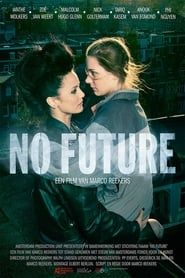 No Future series tv