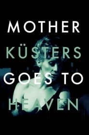 Mother Küsters Goes to Heaven series tv