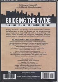 Bridging the Divide: Tom Bradley and the Politics of Race-hd