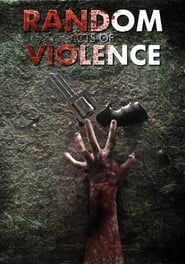 Image Random Acts of Violence