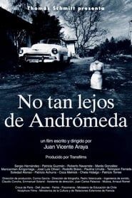 No tan lejos de Andrómeda (1999)