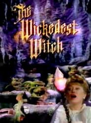 Affiche de The Wickedest Witch