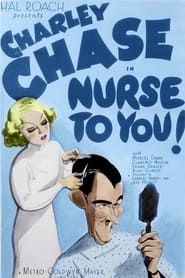 Nurse to You! (1935)