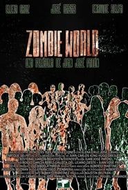 zombie world, the movie-hd