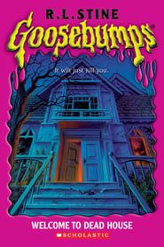 Goosebumps: Welcome to Dead House series tv