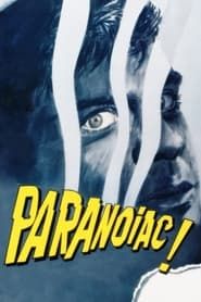Paranoïaque 1963 streaming