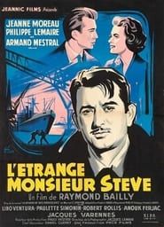 L'Étrange Monsieur Steve 1957 streaming