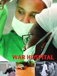 War Hospital series tv