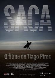 Saca - O filme de Tiago Pires (2016)