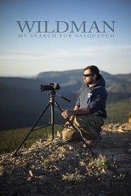 Image Wildman: My Search for Sasquatch