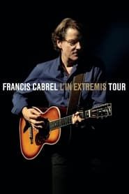 Affiche de Francis Cabrel - L'In Extremis Tour