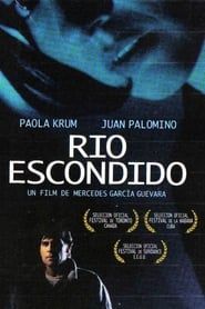 watch Río escondido