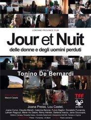 Jour et nuit, delle donne e degli uomini perduti (2014)