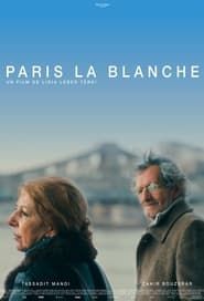 Paris la blanche series tv