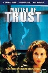 Matter of Trust (1998)