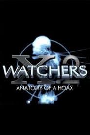 Image WATCHERS 10.2 - Anatomy of a Hoax 2016