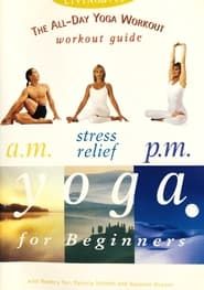 All Day Yoga for Beginners series tv