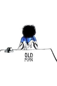 Old Man (2012)