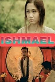 watch Ishmael