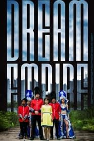 Dream Empire series tv