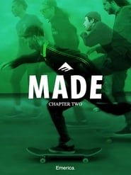 Emerica MADE Chapter 2 series tv
