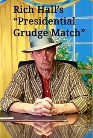 Rich Hall's Presidential Grudge Match series tv