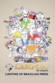 Lampião da Esquina: Lighting Up Brazilian Press (2016)