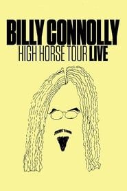 Billy Connolly: High Horse Tour Live series tv