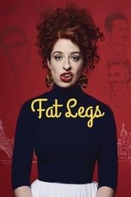 Fat Legs series tv