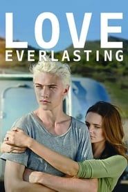 Love Everlasting 2016 streaming