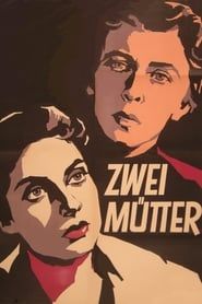 Two Mothers (1957)