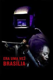 Once There Was Brasília 2017 streaming