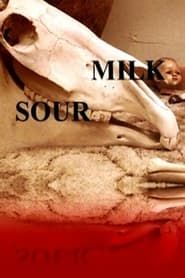Sour Milk series tv