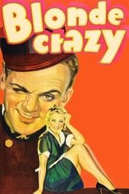 Blonde Crazy 1931 streaming