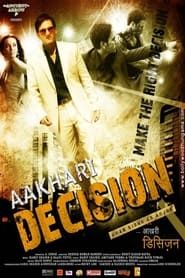 Aakhari Decision 2010 streaming