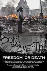 Freedom or Death! series tv