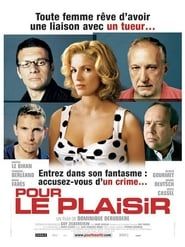 Pour le plaisir (2004)