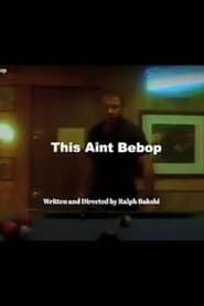 This Ain't Bebop (1989)