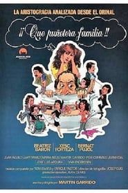 Qué puñetera familia (1981)