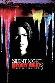 Silent Night, Deadly Night 3: Better Watch Out! series tv