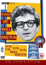 VOTE, VOTE, VOTE for Nigel Barton (1965)