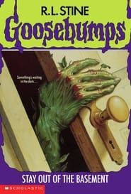 Goosebumps: Stay Out of the Basement series tv