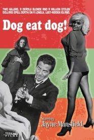 Dog Eat Dog! 1964 streaming